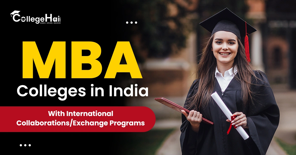 MBA Colleges in India With International Collaborations and Exchange Programs.webp
